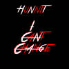 I Cant Change (Explicit) - Loyalty Over Royalty Enterainment LLC&Hunnit