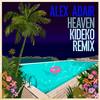 Heaven (Kideko Remix) - Alex Adair