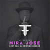 Mira Jose (Radio Mix) - Last Call&Cristian Arango