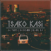 Tsako Kasi - DJ Tucks&DJ Coach&Black Sa