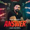 Answer (feat. Ashu Morkhi) - Albaadi&Ashu Morkhi