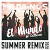 El Mundo (de Lattesso) (Summer Remix 2020) - Mr.Da-Nos