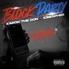 Block Party (Explicit) - Karon The Don&Iceeapher