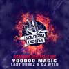 Voodoo Magic (Original Mix) - Lady Dubbz&DJ Wyld