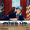 Boss Up (Explicit) - Jusc