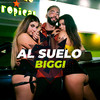 Al Suelo - Biggi&JORGE ALEJANDRO ROJAS TROCHEZ&MIGUEL ANGEL NAVARRO CIRIA