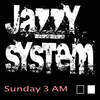 Sunday 3am - Jazzy System