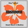 Arranka - Dead Stare&Medina