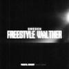 Freestyle walther 1 (Explicit) - Sweden
