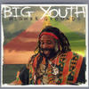 Leave Babylon And Come - Big Youth