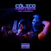 Cólico (feat. 9Rivos) (Explicit) - Fumasa&ChegoBeatz&9Rivos