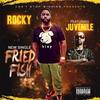 Fried Fish (Explicit) - Rocky Roberson&Juvenile