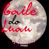 Baile do Luau (Explicit) - DJ DJC Original&Mc Baiano