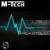 HeartBeat (Original Mix) - M-Tech