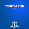 Girlz (Dub Mix) - Tirrenia Vibe