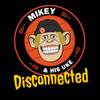 Disconnected (Cover Version) - Mikey And His Uke&Joe Taylor&Tosh the Drummer&Paul Thomas&Tony Lovato