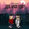 Que Hago Aquí? - Travis&Roca