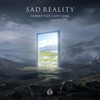 Sad Reality (feat. Casey Cook) - Codeko&Casey Cook