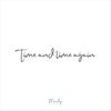 Time and Time Again - Mindy