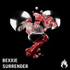 Surrender (Original Mix) - Bexxie