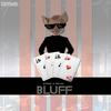 Bluff - Stand&Relax