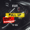 Pull Up (Remix|Explicit) - Isong&Dardan