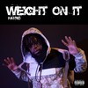 Weight on It (Chopped & Screwed) [feat. Cymphani Cyrine] (Explicit) - Fayro&Cymphani Cyrine