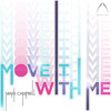 Move It With Me (Original Mix) - Mark Campbell