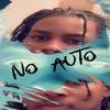 No Auto (Explicit) - BRAZY