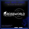 Bloody River (Original Mix) - Alex Mind Games
