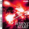 When I Start - Guo&Lianju&Théo Verdié&Julien Garcia