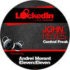 Control Freak (Eleven Eleven Remix) - John Reyes