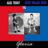 Gloria - Alex Perry&Blue Collar Bros.