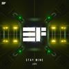 Stay Mine - eManuL&Alessia&Emmanuel Sterchi&Alessia Laura Mathis