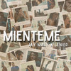 Miénteme - Jay Maly&Lenier