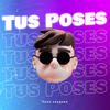 Tus Poses (Remix) - Facu Vazquez