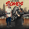 Lo que Somos - EL Chipy Rd&El Sistema