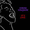 Love Is A Random Thing - Sarah Vaughan
