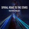 Spiral Road to the Stars - The Myth Project