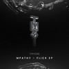 Flick (Original Mix) - MPathy