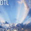 Looking for the Rainbow - DTL