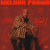 Melhor Forma - Lukinhas&KIAZ&Pablo Bispo&Ruxell