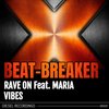 Rave On - Beat-Breaker