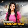 Somabar Dina(feat. Sujeet Kumar) (Explicit) - Nihar Priyaashish&Sujeet Kumar