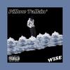 Pillow Talkin' (Explicit) - W1se