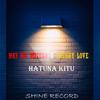 Hatuna KItu(feat. Shammy & Shebby love) - Nay Wa Mitego&Shammy&Shebby love