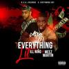 Everything Lit(feat. Meez Martin) (Explicit) - Ill Nino&Meez Martin