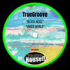 Black Noise (Original Mix) - TrueGroove