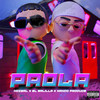 Paola (Explicit) - Hozwal&El Malilla&Nando Produce