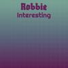 Robbie Interesting - Desa Vana